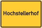 Place name sign Hochstellerhof