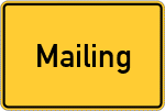 Place name sign Mailing, Kreis Ingolstadt, Donau