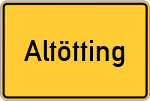 Place name sign Altötting