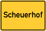 Place name sign Scheuerhof