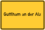 Place name sign Gufflham an der Alz