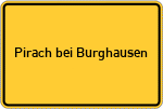 Place name sign Pirach bei Burghausen, Salzach