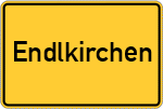 Place name sign Endlkirchen