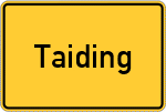 Place name sign Taiding, Kreis Altötting