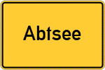Place name sign Abtsee, Salzach