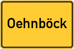 Place name sign Oehnböck, Oberbayern