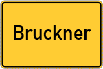 Place name sign Bruckner