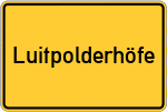 Place name sign Luitpolderhöfe
