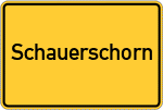 Place name sign Schauerschorn