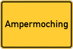 Place name sign Ampermoching