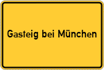 Place name sign Gasteig bei München
