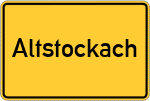 Place name sign Altstockach