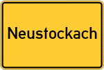 Place name sign Neustockach