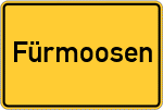 Place name sign Fürmoosen