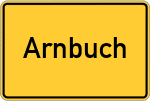 Place name sign Arnbuch, Oberpfalz