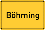 Place name sign Böhming