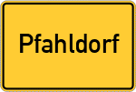 Place name sign Pfahldorf