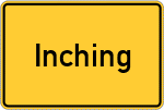 Place name sign Inching, Kreis Eichstätt, Bayern