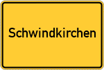 Place name sign Schwindkirchen