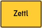 Place name sign Zettl, Stadt