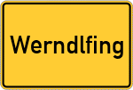 Place name sign Werndlfing