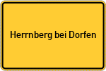 Place name sign Herrnberg bei Dorfen, Stadt