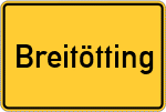 Place name sign Breitötting