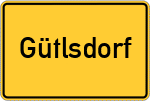 Place name sign Gütlsdorf