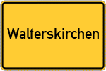 Place name sign Walterskirchen