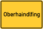 Place name sign Oberhaindlfing