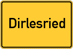 Place name sign Dirlesried, Kreis Fürstenfeldbruck