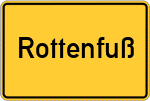 Place name sign Rottenfuß