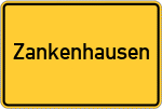 Place name sign Zankenhausen