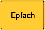 Place name sign Epfach, Gemeinde Denklingen
