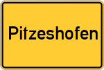 Place name sign Pitzeshofen