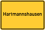 Place name sign Hartmannshausen, Oberbayern