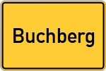 Place name sign Buchberg, Kreis Miesbach