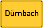 Place name sign Dürnbach, Kreis Miesbach