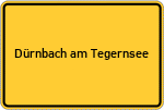 Place name sign Dürnbach am Tegernsee