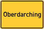 Place name sign Oberdarching