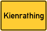 Place name sign Kienrathing