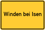 Place name sign Winden bei Isen
