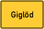 Place name sign Giglöd