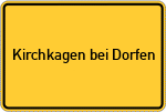 Place name sign Kirchkagen bei Dorfen, Stadt