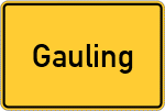 Place name sign Gauling, Kreis Mühldorf am Inn