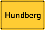 Place name sign Hundberg, Kreis Mühldorf am Inn