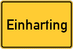 Place name sign Einharting, Kreis Wasserburg am Inn