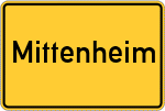 Place name sign Mittenheim
