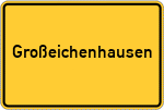Place name sign Großeichenhausen, Oberbayern