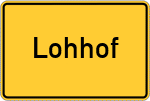 Place name sign Lohhof, Kreis München